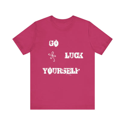 Go Luck Yourself Tee - Men's