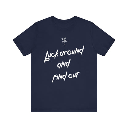 Luck Around Tee - Men's