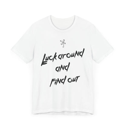 Luck Around Tee - Men's